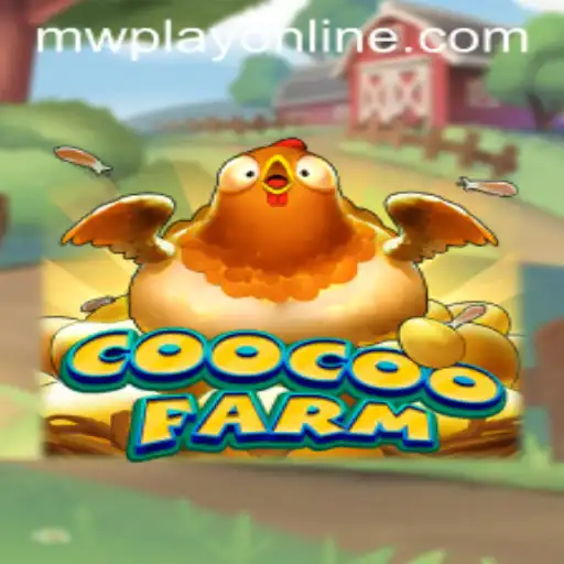 Discovering CooCooFarm: A New Sensation in Online Gaming with MWPlay Login