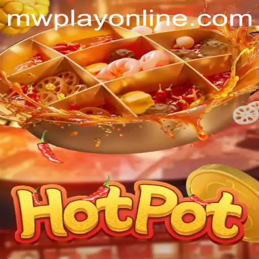 Hotpot: Dive into the Exciting World of MWPlay Login