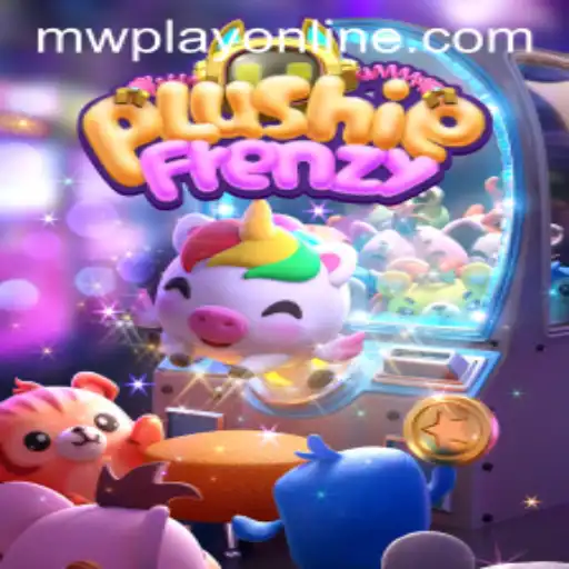 Discover the Exciting World of PlushieFrenzy: A Beginner's Guide with MWPlay Login Access