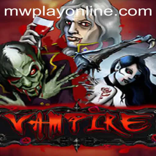 Explore the Thrilling World of Vampire: A Deep Dive into MWPlay’s Latest Gaming Sensation