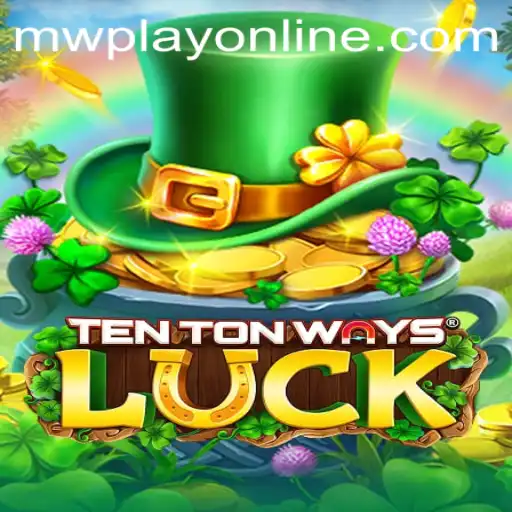 Exploring the World of TenTonWaysLuck: A New Era of Gaming
